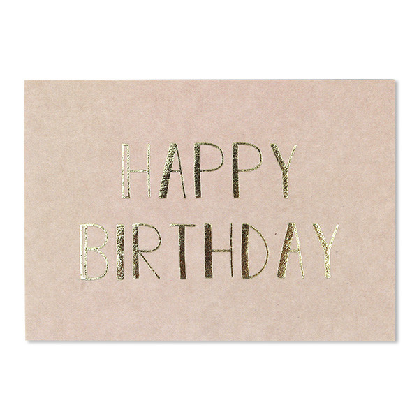 POSTKARTE "HAPPY BIRTHDAY" MIT GOLDPRÄGUNG