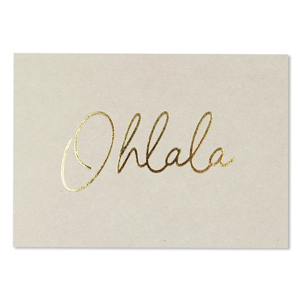 POSTKARTE "OHLALA" MIT GOLDPRÄGUNG
